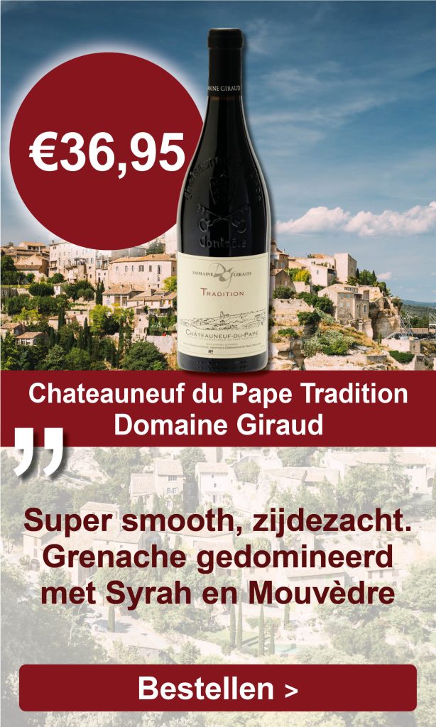 Chateauneuf du Pape 2019, 'Tradition', Domaine Giraud, Frankrijk